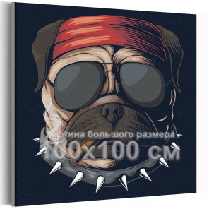  Мопс в бандане и очках / Животные / Собаки 100х100 см Раскраска картина по номерам на холсте AAAA-C0090-100x100